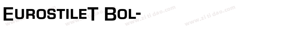 EurostileT Bol字体转换